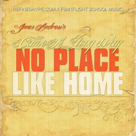 Jones Andrews “Came a Long Way: No Place Like Home” (Exclusive Mixtape Listen & Download)